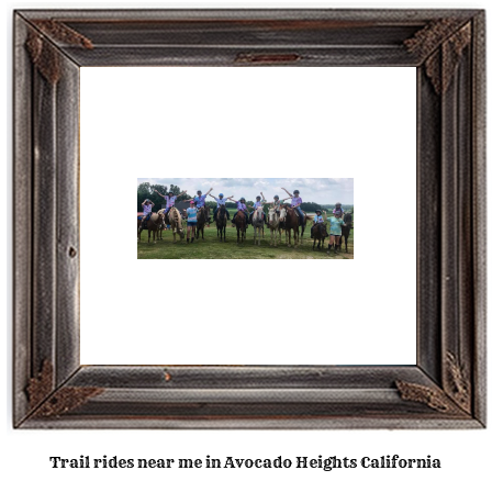 trail rides near me in Avocado Heights, California